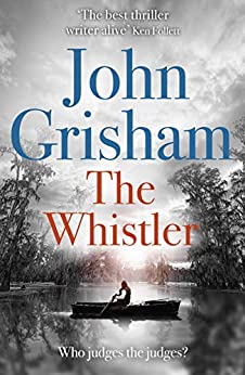 The Whistler: A Novel